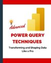 Advanced Power Query Techniques