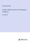 A Book of Strife in the Form of The Diary of an Old Soul