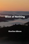 West of Nothing