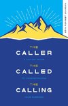 The Caller, the Called, the Calling