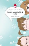 Lump, Lumpinella & Lola. Life is a Story - story.one