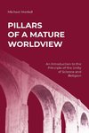 Pillars of a Mature Worldview