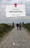 Selten nach Plan. Life is a Story - story.one