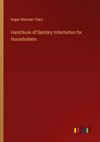 Hand-book of Sanitary Information for Householders