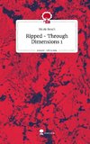 Ripped - Through Dimensions 1. Life is a Story - story.one