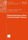 Datenschutzfragen mobiler kontextbezogener Systeme