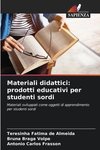 Materiali didattici: prodotti educativi per studenti sordi