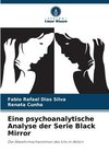 Eine psychoanalytische Analyse der Serie Black Mirror