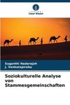 Soziokulturelle Analyse von Stammesgemeinschaften