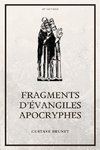 Fragments d'Évangiles Apocryphes