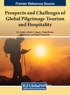 Prospects and Challenges of Global Pilgrimage Tourism and Hospitality