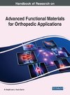 Handbook of Research on Advanced Functional Materials for Orthopedic Applications