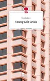 Young Life Crisis. Life is a Story - story.one