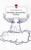 Der Engel, der mich beschützt. Life is a Story - story.one