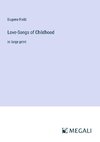 Love-Songs of Childhood