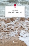 The Self Love Club. Life is a Story - story.one
