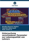 Untersuchung verschiedener Parameter zur Lebensqualität von Lehrern