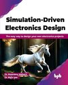 Simulation-Driven Electronics Design