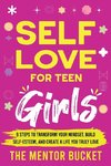 Self-Love for Teen Girls