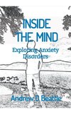 INSIDE THE MIND - Exploring Anxiety Disorders