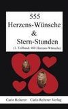 555 Herzens - Wünsche und Stern - Stunden