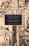 Writing Against Revolution