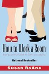 How to Work a Room