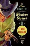 Complete Western Stories of Elmore Leonard, The