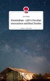 Kwentuhan- Life's Peculiar encounters and Real Stories. Life is a Story - story.one