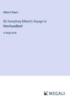 Sir Humphrey Gilbert's Voyage to Newfoundland