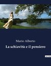 La schiavitù e il pensiero