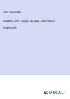 Studies and Essays: Quality and Others