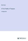 A First Family of Tasajara