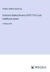 Yorkshire Dialect Poems (1673-1915) and traditional poems