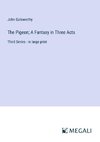 The Pigeon; A Fantasy in Three Acts