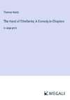 The Hand of Ethelberta; A Comedy in Chapters