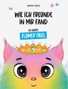 Wie ich Freunde in mir fand