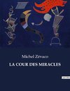 LA COUR DES MIRACLES