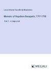 Memoirs of Napoleon Bonaparte; 1797-1798