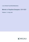 Memoirs of Napoleon Bonaparte; 1814-1821