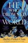 He Who Drowned the World