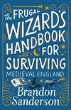 Frugal Wizard's Handbook for Surviving Medieval England