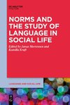 Norms and the Study of Language in Social Life