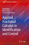 Applied Fractional Calculus in Identification and Control