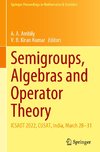 Semigroups, Algebras and Operator Theory