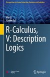 R-Calculus, V: Description Logics