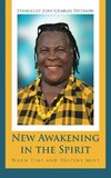 New Awakening in the Spirit