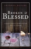 Broken & Blessed