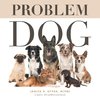 Problem Dog