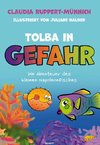 Tolba in Gefahr